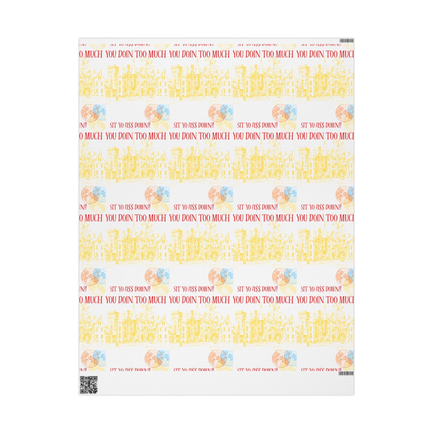 You Doin To Much | Wrapping Paper | Yellow