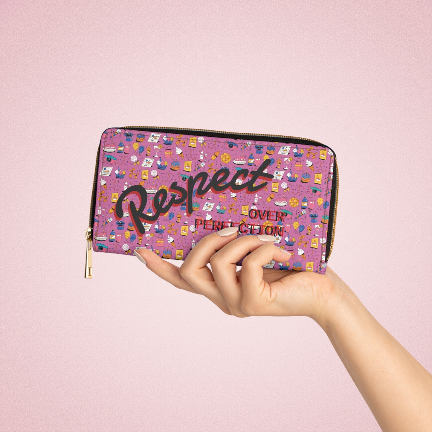 Respect Over Perfection l Zip-Around Wallet l Pink