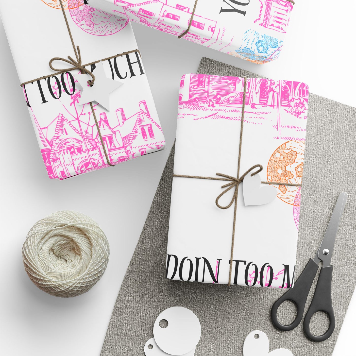 You Doin Too Much | Wrapping Paper